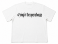 White 'Crying In The Opera House' Tee