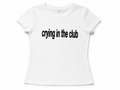 Crying in the Club Baby Tee - Black